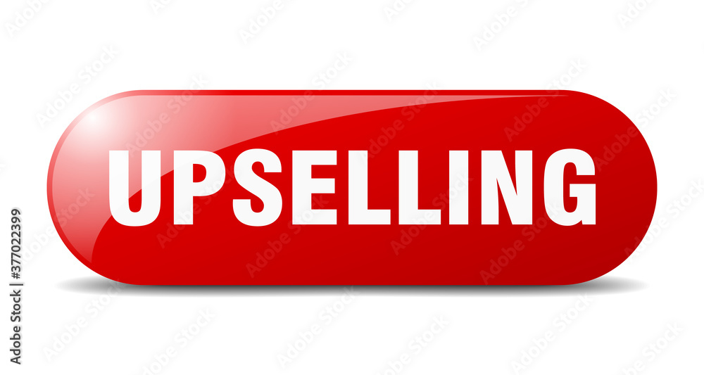 upselling button. sticker. banner. rounded glass sign upselling button. sticker. banner. rounded glass sign