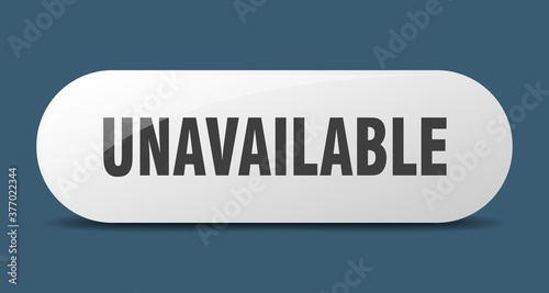 unavailable button. sticker. banner. rounded glass sign