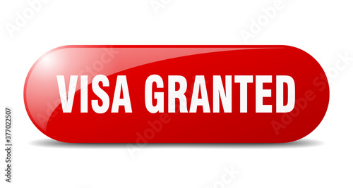 visa granted button. sticker. banner. rounded glass sign