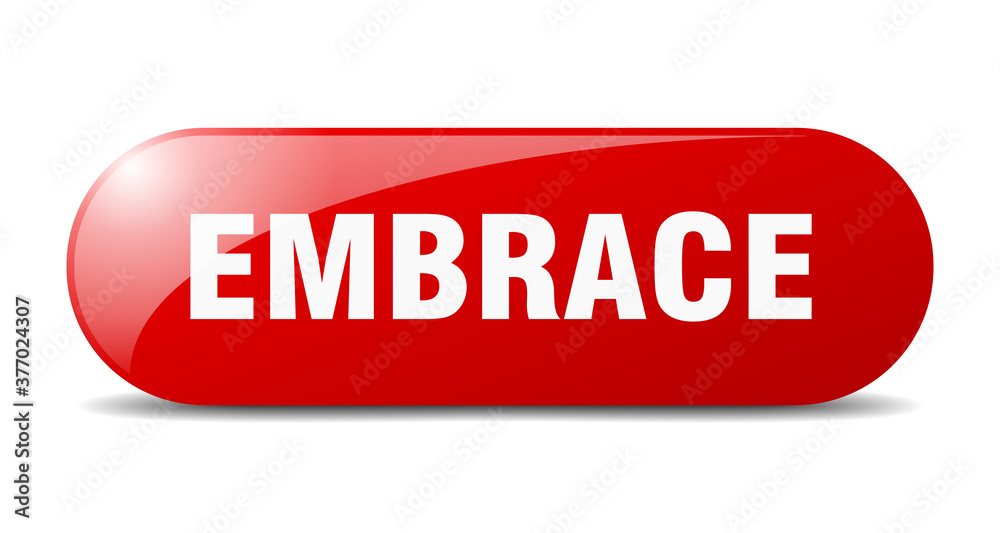 embrace button. sticker. banner. rounded glass sign embrace button. sticker. banner. rounded glass sign