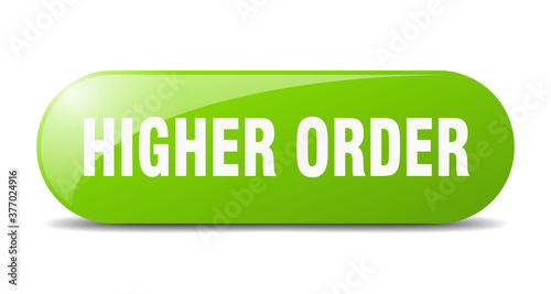 higher order button. sticker. banner. rounded glass sign