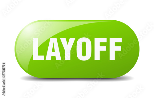 layoff button. sticker. banner. rounded glass sign