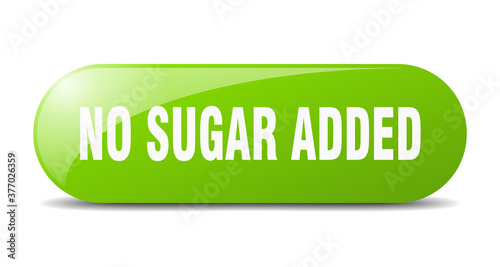 no sugar added button. sticker. banner. rounded glass sign