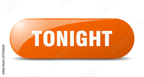 tonight button. sticker. banner. rounded glass sign