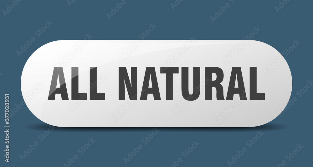 all natural button. sticker. banner. rounded glass sign