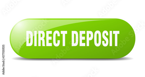 direct deposit button. sticker. banner. rounded glass sign