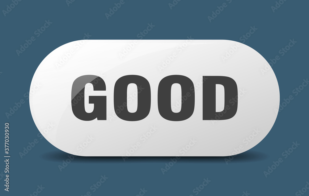 good button. sticker. banner. rounded glass sign good button. sticker. banner. rounded glass sign