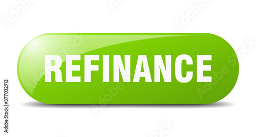 refinance button. sticker. banner. rounded glass sign