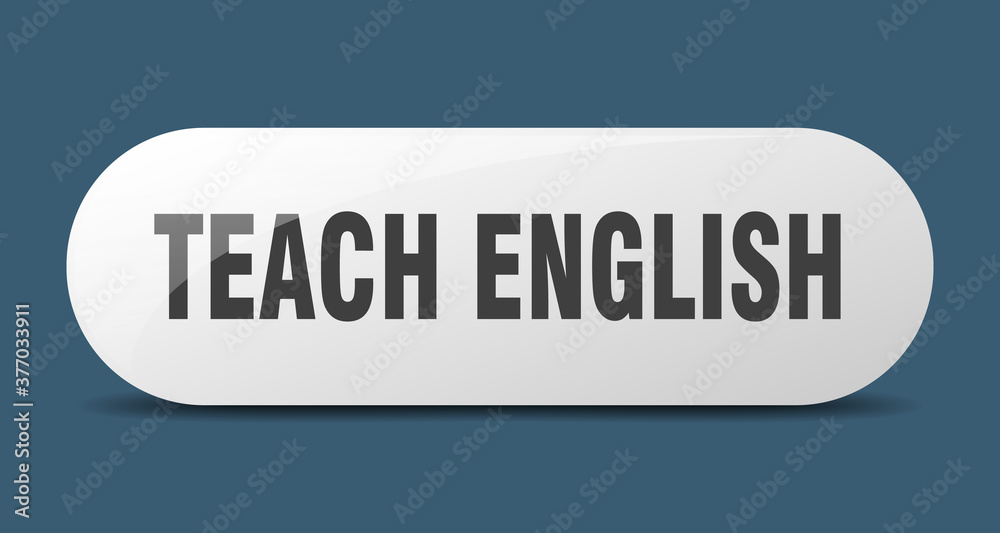 teach english button. sticker. banner. rounded glass sign teach english button. sticker. banner. rounded glass sign