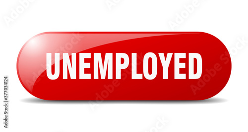 unemployed button. sticker. banner. rounded glass sign
