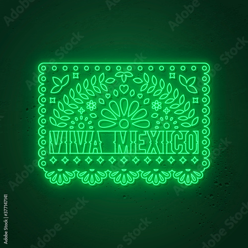 Viva Mexico neon sign. Decorative Papel picado card in neon style. Traditional mexican decoration for holidays. Vector illustration.