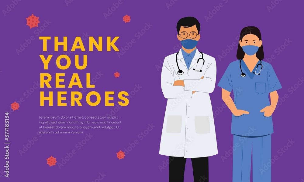 Doctor and Nurse vector illustration with a mask as a real hero and Thank you message Doctor and Nurse vector illustration with a mask as a real hero and Thank you message