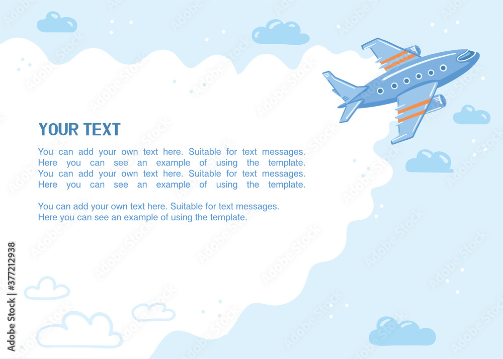 Illustration of an airplane in the sky with place for text. Blue template with blank space. Simple cute style.