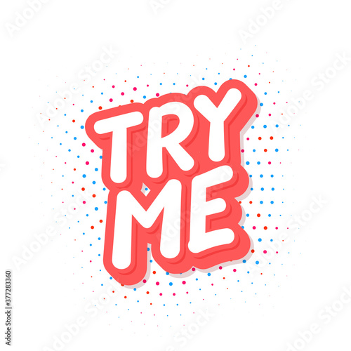 Try me. Vector lettering icon.