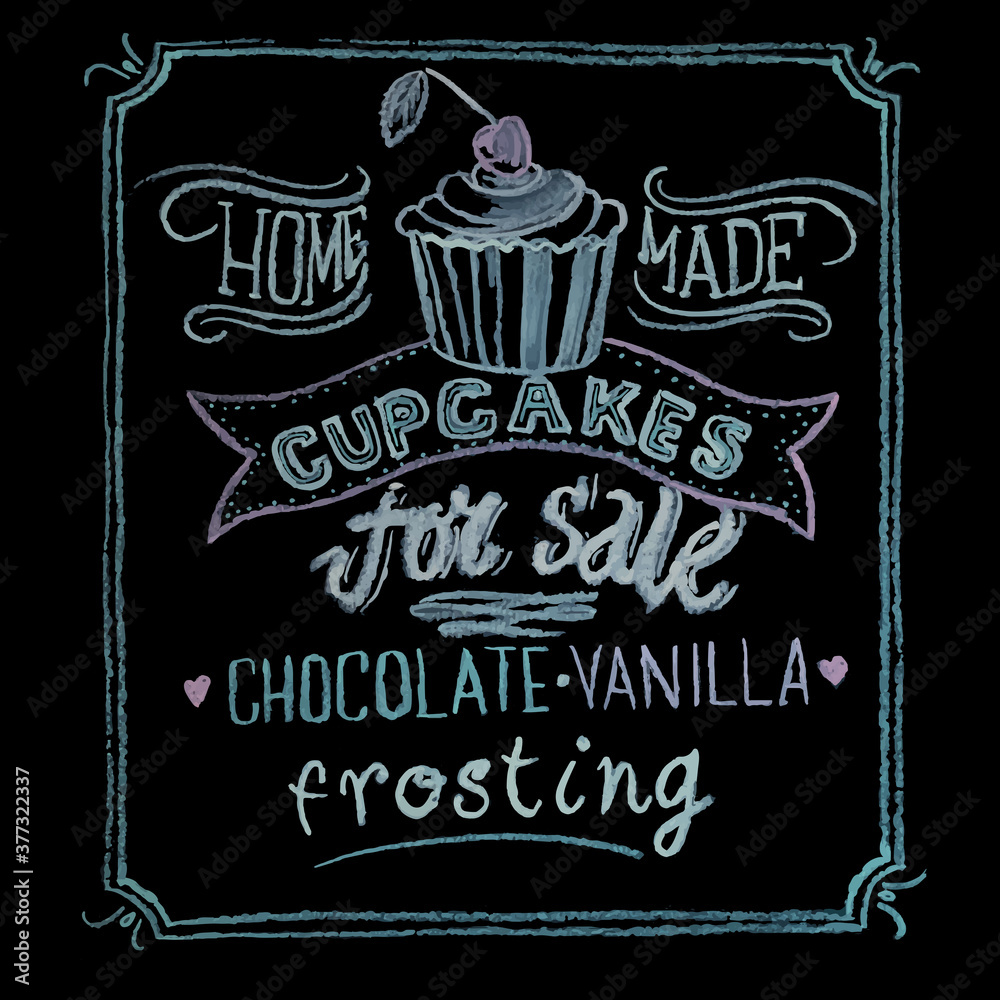 Chalk lettering, Cupcakes for sale, vector illustration