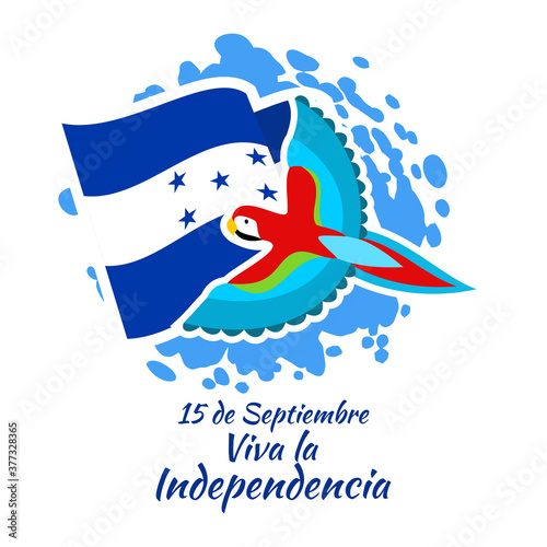 Translation: September 15, Long live the Independence! Happy Independence Day of Honduras flag vector illustration. Suitable for greeting card, poster and banner.