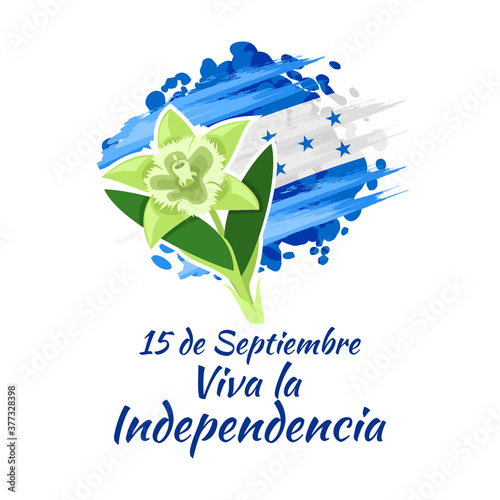 Translation: September 15, Long live the Independence! Happy Independence Day of Honduras flag vector illustration. Suitable for greeting card, poster and banner.