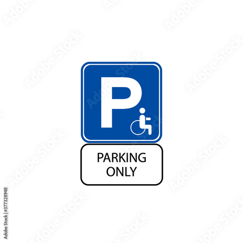 Parking sign. Parking for disabled guests only. Vector image of a wheelchair.
