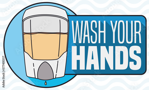 Flat Button with Soap Dispenser Promoting Hand Washing, Vector Illustration
