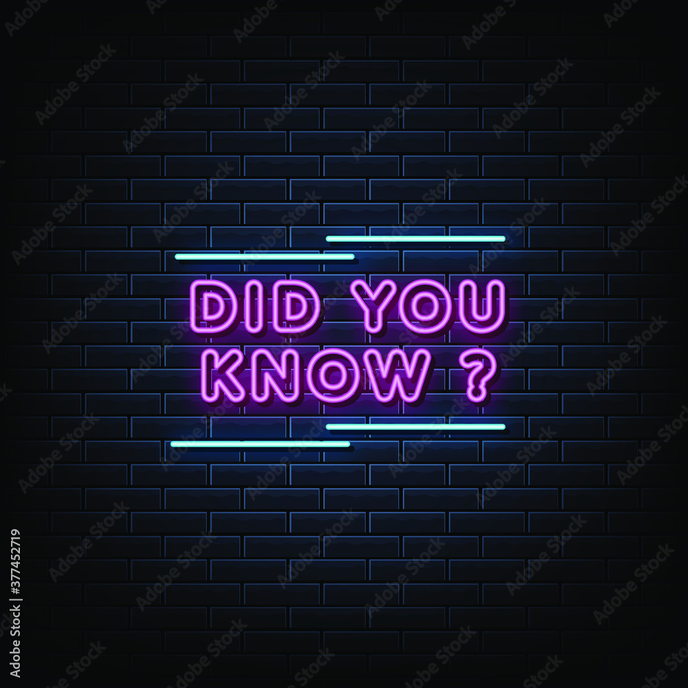 Obraz premium Did you know neon sign, neon style template