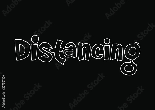 SOCIAL DISTANCING vector typography banner. Handwritten lettering design elements.