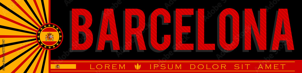 Fototapeta premium Barcelona Spain Banner design, typographic vector illustration, Spanish Flag colors.