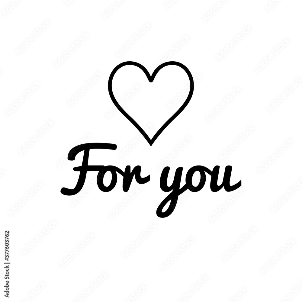 ''For you'' (with heart) design ''For you'' (with heart) design