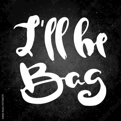 Motivational phrase on a slate board. Hand drawn ornate lettering. Hand drawn doodle print