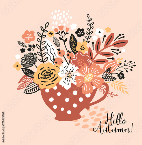 Lovely autumn card with a cup, flowers, lwavwes and with the inscription Hello autumn. Perfect for greeting cards, postcards, t-shirt design and other yours design in trend colors.