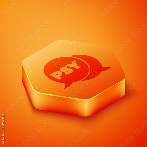 Isometric Psychology icon isolated on orange background. Psi symbol. Mental health concept, psychoanalysis analysis and psychotherapy. Orange hexagon button. Vector.