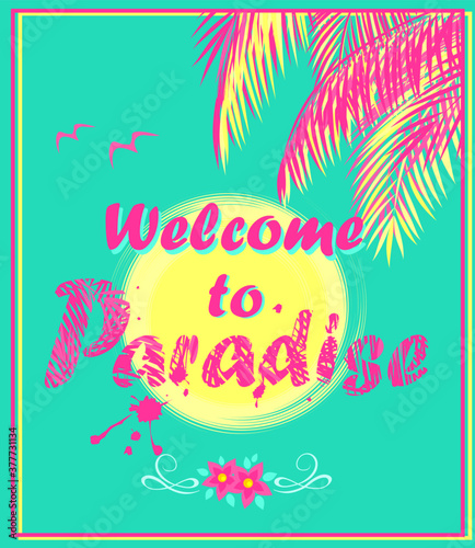 Mint color poster with coconut palm pink and yellow leaves, seagull, hot sun, frangipani flowers and Welcome to paradise lettering. Template design for beach party invitation and hotel signboard