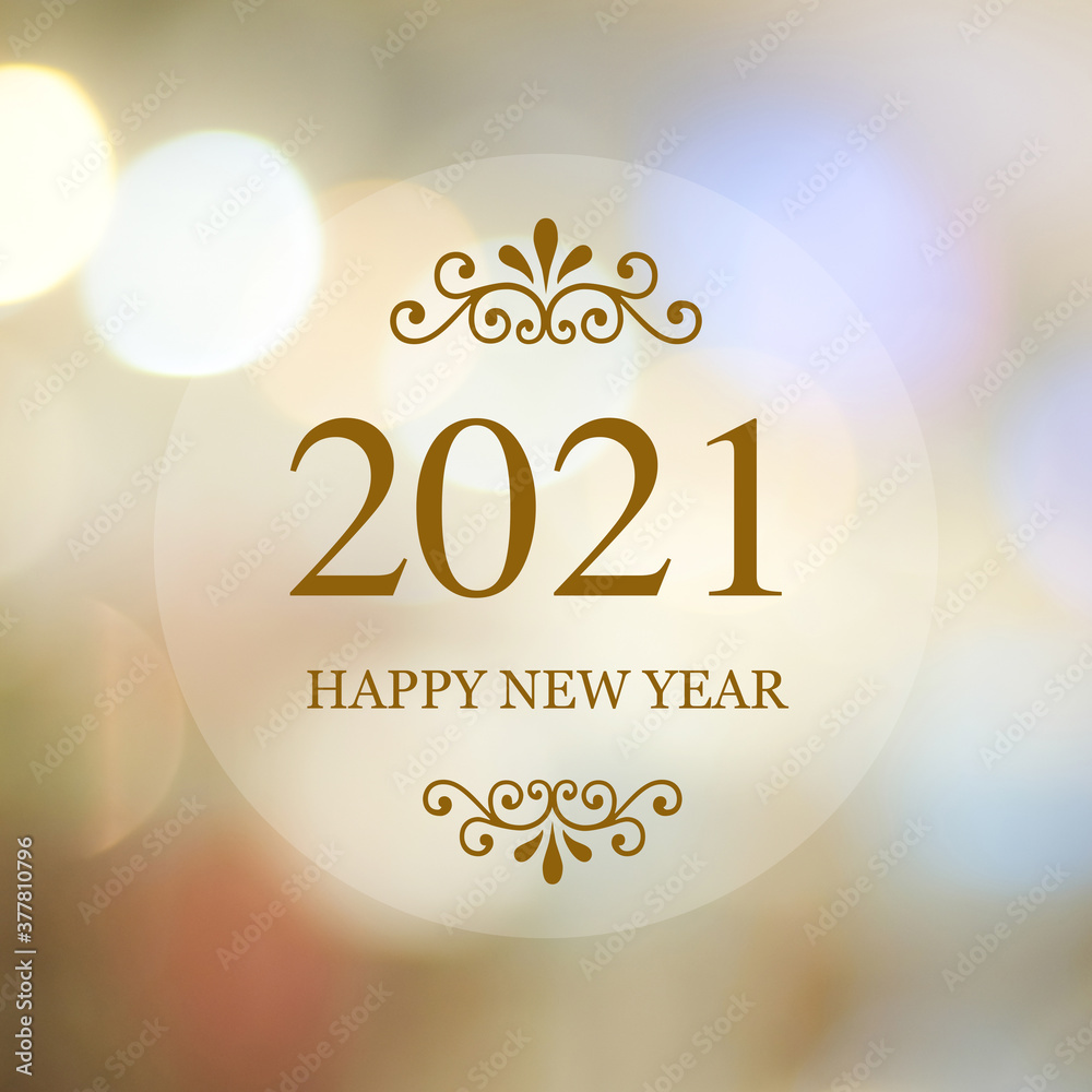 Obraz premium Happy New Year 2021 on blur abstract bokeh background, new year greeting card, banner