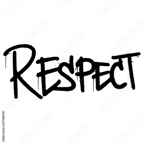 graffiti respect word sprayed isolated on white background. vector illustration.