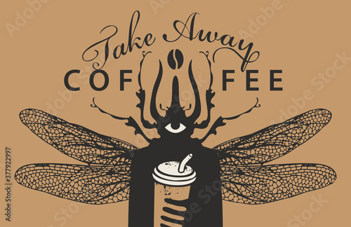 Creative banner on the theme of coffee with the inscription Take away coffee. Vector illustration of a fictional character with a beetle head, one eye and insect wings holding a paper Cup of coffee