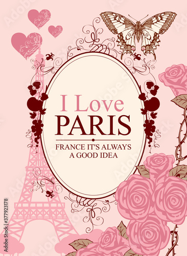 French postcard or banner with the famous french Eiffel Tower, roses and butterflies on the pink background. Vector illustration in vintage style with words I love Paris in oval frame