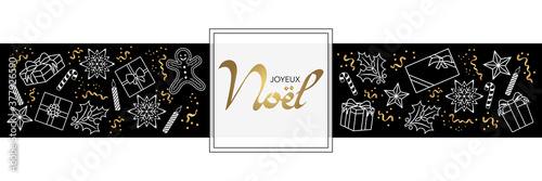 2021- Bannière pour souhaiter Noël, fond blanc et bande noire avec des objets de Fêtes de fin d’année - texte français - traduction : joyeux Noël. 