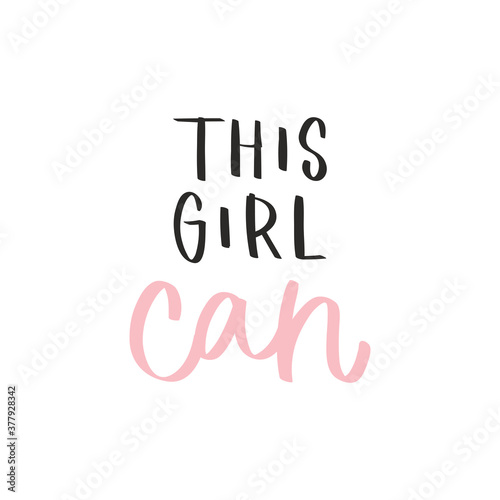 Calligraphy handwritten quote. Motivation lettering. Feminist slogan, phrase or inscription. Modern illustration for t-shirt, sweatshirt, print, card, poster, apparel design