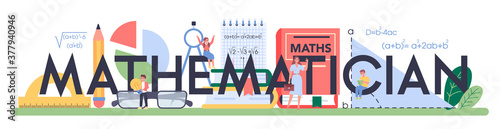 Mathematician ypographic header. Learning mathematics, idea of education