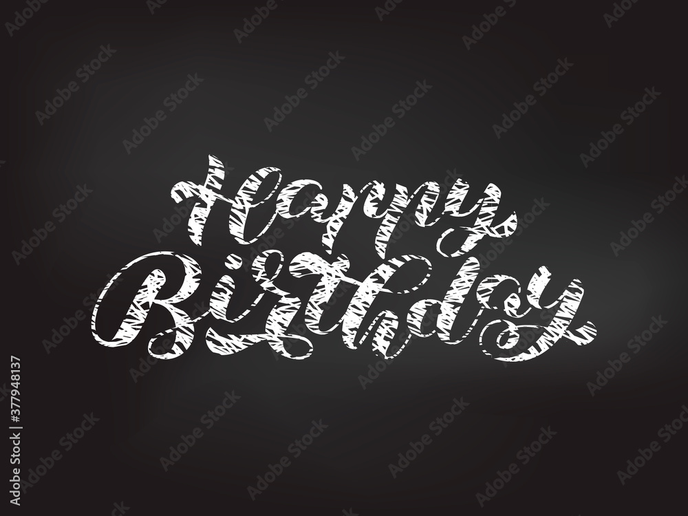 Happy birthday brush lettering. Vector stock illustration for card or banner