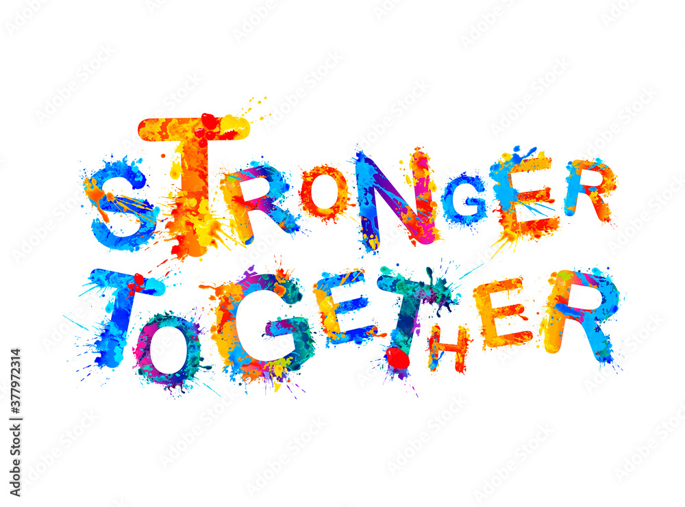 Fototapeta premium Stronger together. Vector words of colorful triangular letters