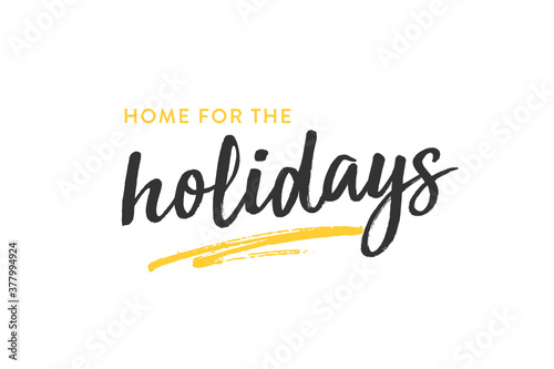 Home For The Holidays Vector Text Icon Illustration Background for flyers, post cards, greeting cards, scrapbooks, web