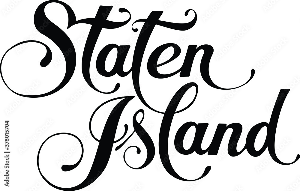 Staten Island - custom calligraphy text Staten Island - custom calligraphy text