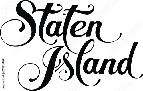 Staten Island - custom calligraphy text