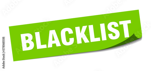 blacklist sticker. square isolated label sign. peeler