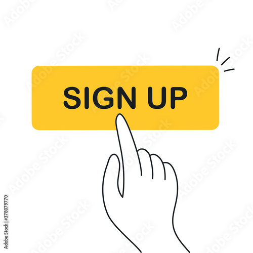 Sign up button and finger presses on sign up button. Registration, lead generation, create profile concept. Flat line vector illustration on white.