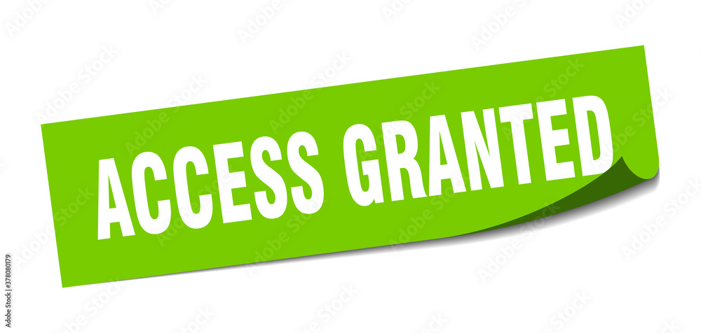 access granted sticker. square isolated label sign. peeler access granted sticker. square isolated label sign. peeler