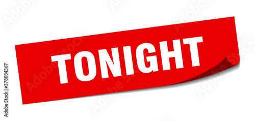 tonight sticker. square isolated label sign. peeler