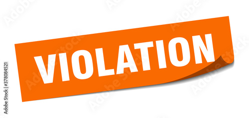violation sticker. square isolated label sign. peeler