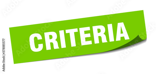 criteria sticker. square isolated label sign. peeler