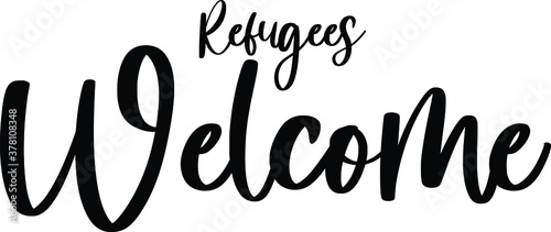 Refugees Welcome Typography Black Color Text On White Background
